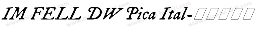 IM FELL DW Pica Ital字体转换